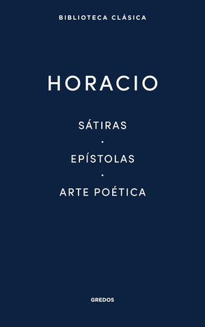 SATIRAS, EPISTOLAS, ARTE POETICA