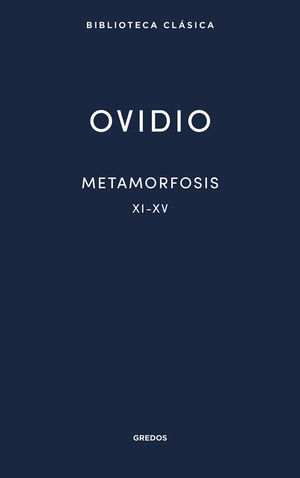 METAMORFOSIS XI-XV