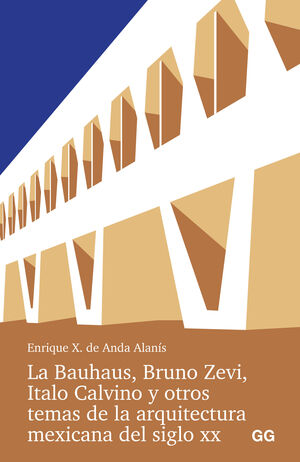 LA BAUHAUS, BRUNO ZEVI, ITALO CALVINO Y OTROS TEMA