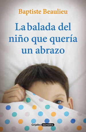 BALADA DEL NIÑO QUE QUERIA UN ABRAZO, LA