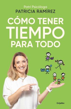 CÓMO TENER TIEMPO PARA TODO