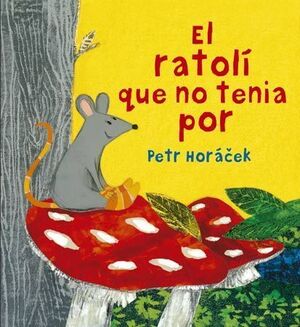EL RATOLÍ QUE NO TENIA POR