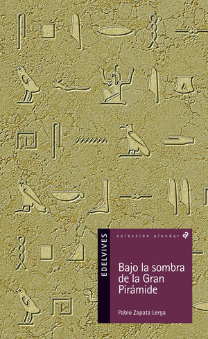 102.BAJO SOMBRA GRAN PIRAMIDE.(ALANDAR)