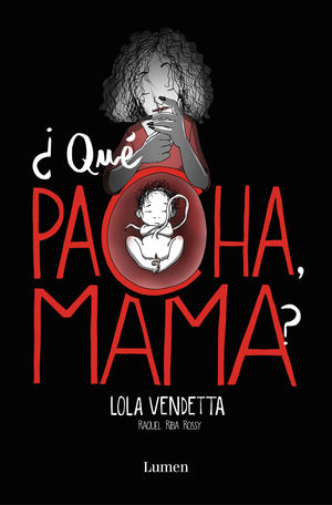 LOLA VENDETTA 2-¿QUE PACHA,MAMA?