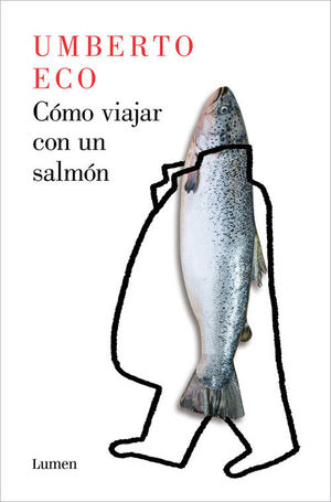 CÓMO VIAJAR CON UN SALMÓN