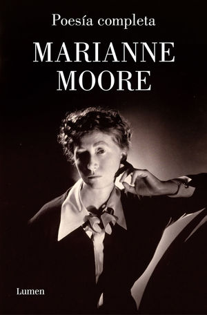 POESIA COMPLETA MARIANNE MOORE (TB)