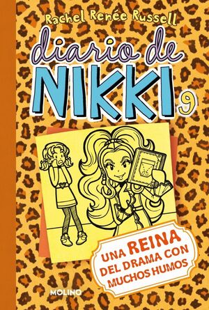 DIARIO DE NIKKI 9 - UNA REINA DEL DRAMA CON MUCHOS HUMOS