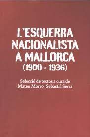 L'ESQUERRA NACIONALISTA (1900-36)