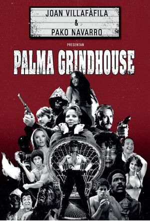 PALMA GRINDHOUSE