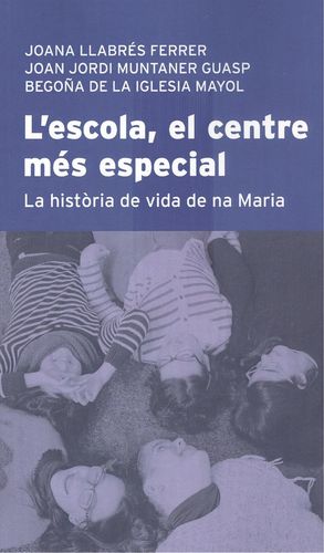 L'ESCOLA, EL CENTRE MÉS ESPECIAL