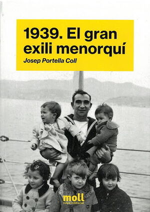 1939 EL GRAN EXILI MENORQUI