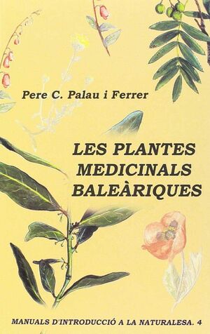 PLANTES MEDICINALS BALEARIQUES, LES