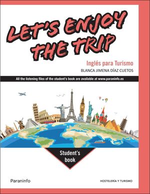 LET'S ENJOY THE TRIP. INGLÉS PARA TURISMO