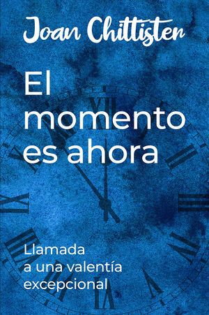 EL MOMENTO ES AHORA