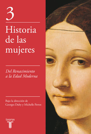 HISTORIA DE LAS MUJERES 3 DEL RENACIMIENTO A LA ED