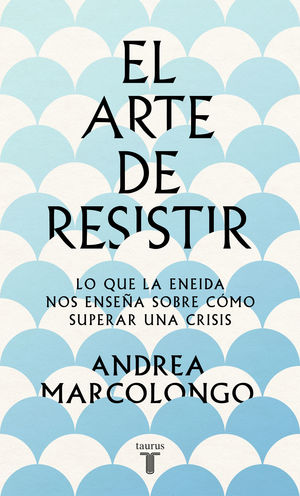 EL ARTE DE RESISITIR