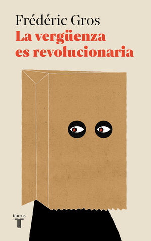 VERGÜENZA ES REVOLUCIONARIA, LA