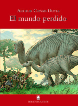 BIBLIOTECA TEIDE 033 - EL MUNDO PERDIDO -ARTHUR CONAN DOYLE-