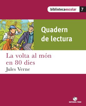 VOLTA AL MÓN EN 80 DIES, EDUCACIÓ PRIMÀRIA. QUADERN DE LECTURA