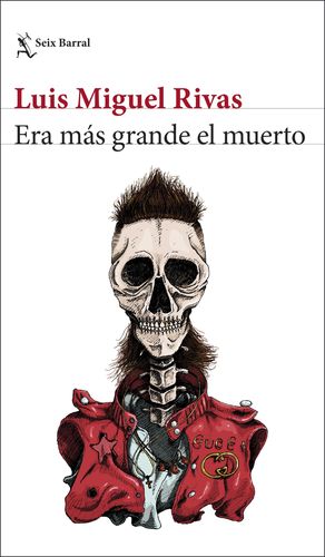 ERA MÁS GRANDE EL MUERTO