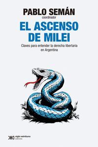 EL ASCENSO DE MILEI