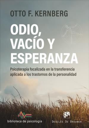 ODIO, VACIO Y ESPERANZA