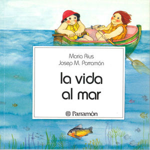 VIDA AL MAR, LA