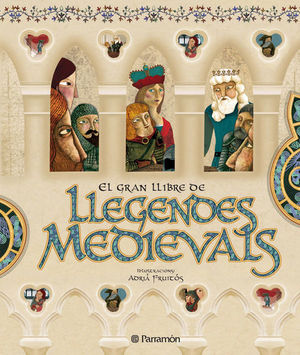 EL GRAN LLIBRE DE LLEGENDES MEDIEVALS