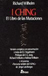 I CHING. EL LIBRO DE LAS MUTACIONES