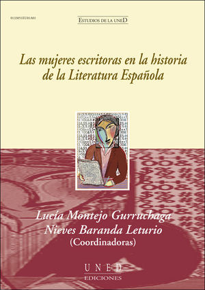 LAS MUJERES ESCRITORAS EN LA HISTORIA DE LA LITERATURA ESPAÑOLA