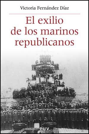 EL EXILIO DE LOS MARINOS REPUBLICANOS