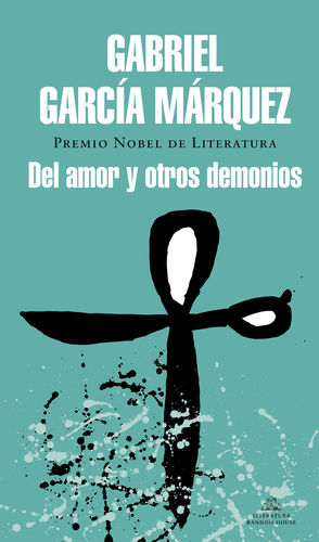 DEL AMOR Y OTROS DEMONIOS (NUEVA EDICION