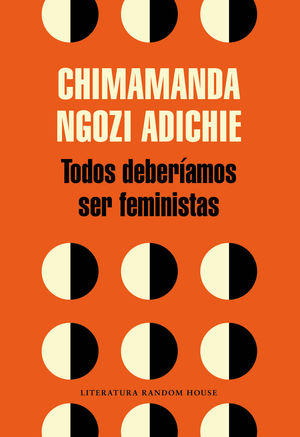 TODOS DEBERIAMOS SER FEMINISTAS