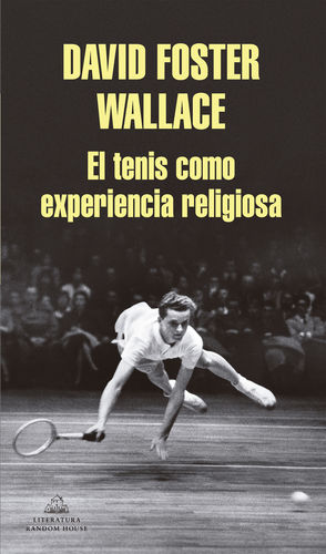 TENIS COMO EXPERIENCIA RELIGIOSA, EL