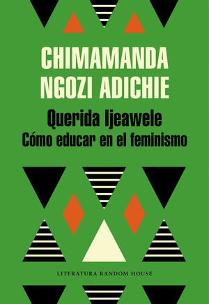 QUERIDA IJEAWELE. COMO EDUCAR EN EL FE