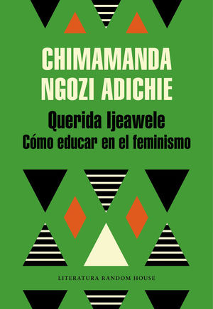 QUERIDA IJEAWELE. COMO EDUCAR EN EL FE