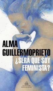 ¿SERÁ QUE SOY FEMINISTA?