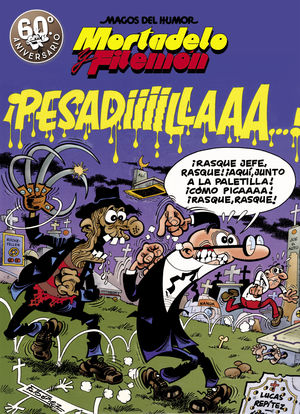 MAGOS HUMOR MORTADELO 58. PESADILLA