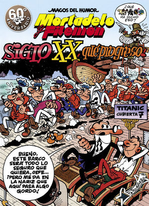 MORTADELO Y FILEMON.SIGLO XX QUE PROGRESO