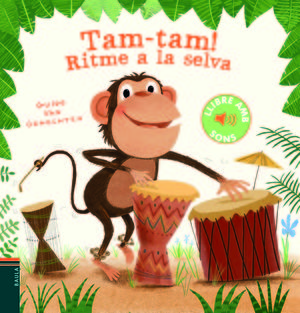 TAM-TAM! RITME A LA SELVA