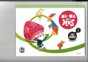 LES MATES MANIPULATIVES NIVELL I : MÀ A MÀ AMB EL MUS - INFANTIL