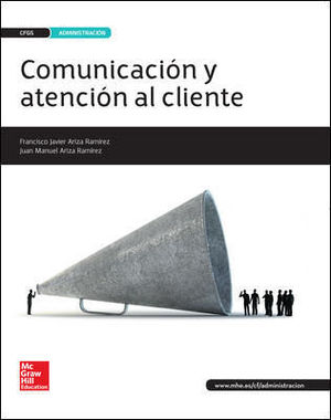 LA - COMUNICACION Y ATENCION AL CLIENTE GS. LIBRO ALUMNO.