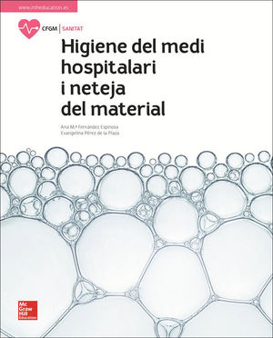 LA - HIGIENE DEL MEDI HOSPITALARI I NETEJA DEL MATERIAL. LLIBRE ALUMNE.