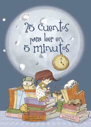 25 CUENTOS PARA LEER EN UN MINUTO