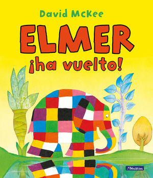 ELMER HA VUELTO