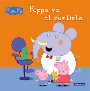 PEPPA PIG. PEPPA VA AL DENTISTA