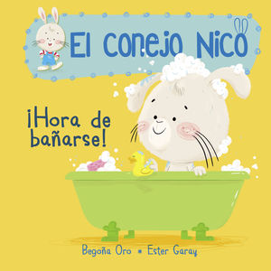 EL CONEJO NICO N2. ¡HORA DE BAÑARSE!