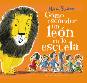 COMO ESCONDER UN LEON EN LA ESCUELA