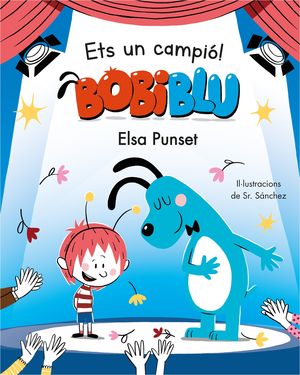 ETS UN CAMPIÓ, BOBIBLÚ! (BOBLIBLÚ)