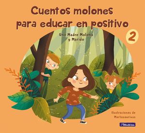 CUENTOS MOLONES EDUCAR EN POSITIVO 2